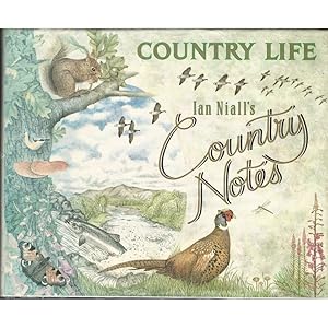 Seller image for IAN NIALL'S COUNTRY NOTES. By Ian Niall. for sale by Coch-y-Bonddu Books Ltd