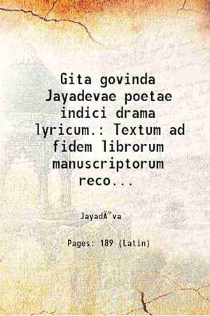Seller image for Gita govinda Jayadevae poetae indici drama lyricum. Textum ad fidem librorum manuscriptorum recognovit 1836 for sale by Gyan Books Pvt. Ltd.