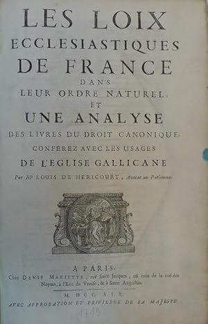 Les loix ecclésiastiques de France dans leur ordre naturel, et une analyse des livres du droit ca...
