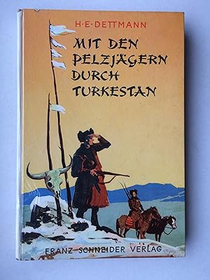 Seller image for Mit den Pelzjgern durch Turkestan - Ein Junge auf Karawanenfahrt for sale by Bildungsbuch