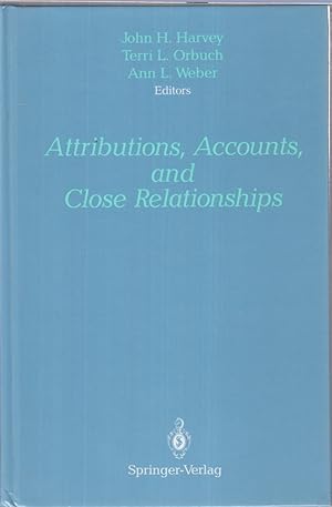 Image du vendeur pour Attributions, Accounts, And Close Relationships mis en vente par Jonathan Grobe Books