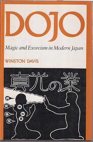 Imagen del vendedor de Dojo: Magic And Exorcism In Modern Japan a la venta por Jonathan Grobe Books