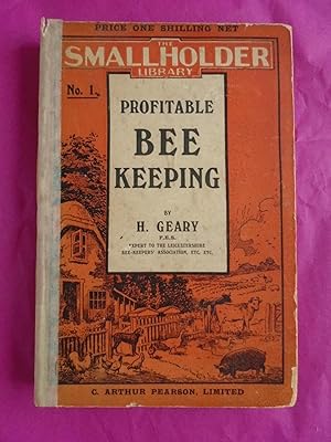 Imagen del vendedor de PROGITABLE BEE-KEEPING FOR SMALL-HOLDERS AND OTHERS a la venta por LOE BOOKS