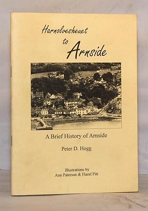 Harnolvesheuet to Arnside: A Brief History of Arnside