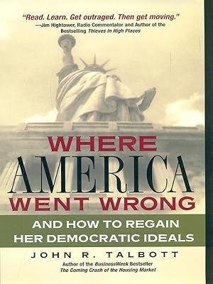 Imagen del vendedor de Where America went wrong a la venta por Librodifaccia