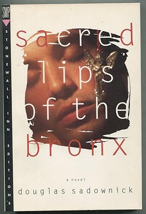 Imagen del vendedor de Sacred Lips of the Bronx a la venta por Between the Covers-Rare Books, Inc. ABAA