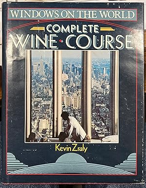 COMPLETE WINE COURSE Windows on the World [EXTRA ASSOCIATION COPY]