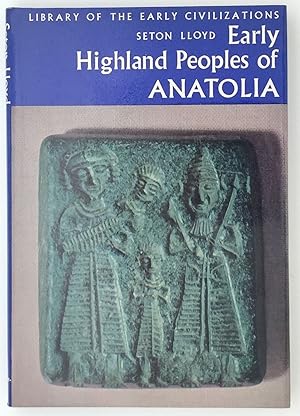 Seller image for Early Highland Peoples of Anatolia for sale by Riverow Bookshop