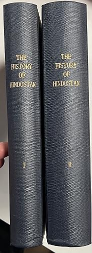 HISTORY OF HINDOSTAN; Its Arts, and Its Sciences, as Connected with the History of the Other Grea...