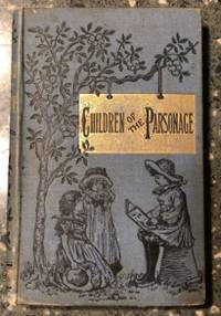 Seller image for CHILDREN OF THE PARSONAGE for sale by Riverow Bookshop