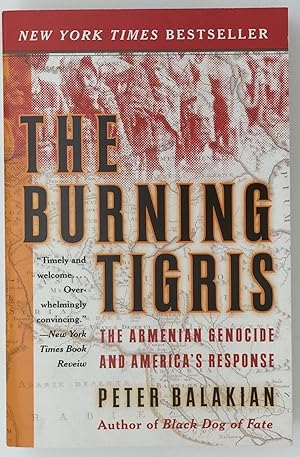 Seller image for Burning Tigris: The Armenian Genocide and America's Response for sale by Riverow Bookshop