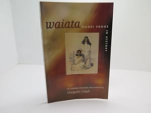 Waiata: Maori Songs in History (English and Maori Edition)