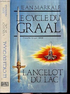 Seller image for LE CYCLE DU GRAAL - TOME III - LANCELOT DU LAC for sale by Le-Livre