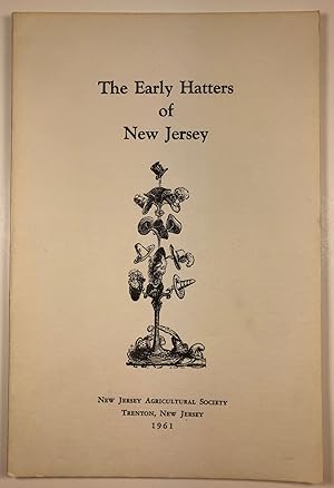 Imagen del vendedor de Early Hatters of New Jersey a la venta por Joseph J. Felcone Inc., ABAA
