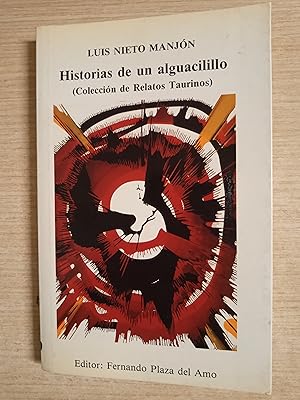 Seller image for Historias de un alguacilillo for sale by Gibbon Libreria