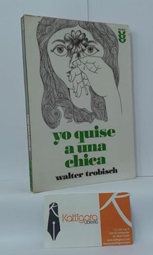 Immagine del venditore per YO QUISE A UNA CHICA venduto da Librera Kattigara
