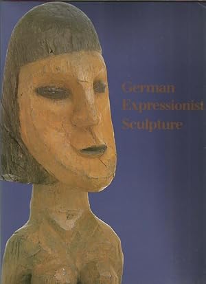 Seller image for German Expressionist Sculpture for sale by Bookfeathers, LLC