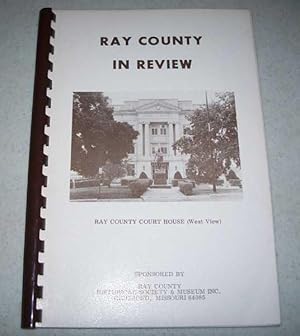 Bild des Verkufers fr Ray County (Missouri) in Review zum Verkauf von Easy Chair Books