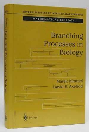 Imagen del vendedor de Branching Processes in Biology. With 54 illustrations a la venta por Der Buchfreund