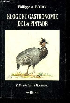 ELOGE ET GASTRONOMIE DE LA PINTADE + ENVOI DE L'AUTEUR.