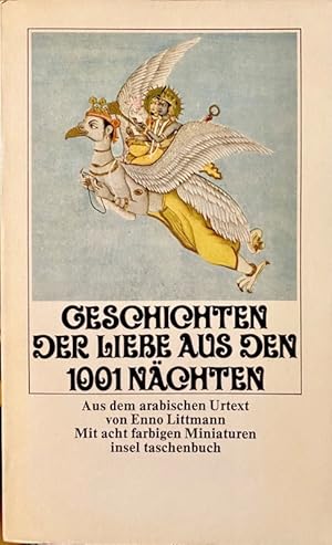 Geschichten der Liebe aus den 1001 Nächten.