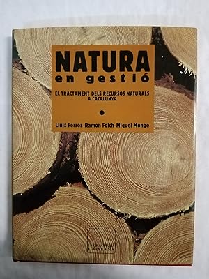 Imagen del vendedor de Natura en gestio (El tractament dels recursos naturals a Catalunya) a la venta por Gibbon Libreria