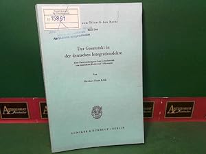 Immagine del venditore per Der Gesamtakt in der deutschen Integrationslehre - Eine Untersuchung aus dem Grenzbereich von staatlichem Recht und Vlkerrecht. (= Schriften zum ffentlichen Recht, Band 344). venduto da Antiquariat Deinbacher