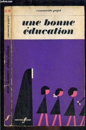 Image du vendeur pour UNE BONNE EDUCATION mis en vente par Le-Livre