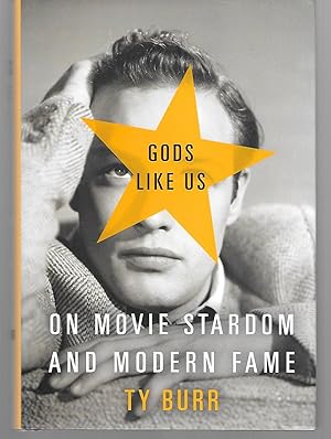 Immagine del venditore per Gods Like Us ( On Movie Stardom And Modern Fame ) venduto da Thomas Savage, Bookseller