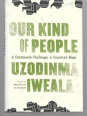 Bild des Verkufers fr Our Kind Of People ( A Continent's Challenge, A Country's Hope ) zum Verkauf von Thomas Savage, Bookseller