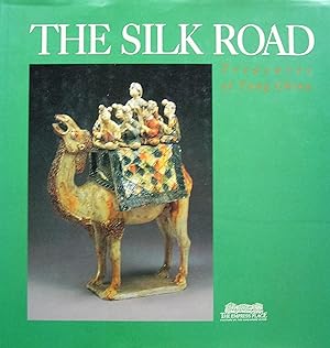 The Silk Road: Treasures of Tang China