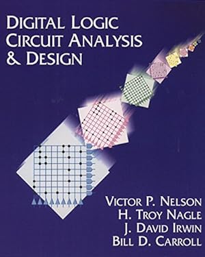 Image du vendeur pour Digital Logic Circuit Analysis and Design (And Clinical Aspects) mis en vente par Modernes Antiquariat an der Kyll