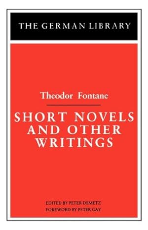 Seller image for Short Novels and Other Writings: Theodor Fontane (German Library (Paperback)) for sale by Modernes Antiquariat an der Kyll