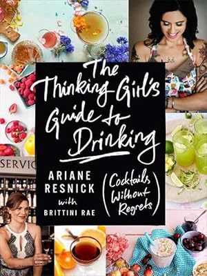 Seller image for The Thinking Girl's Guide To Drinking (Hardcover) for sale by Grand Eagle Retail