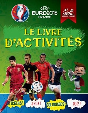UEFA ; Euro 2016 France ; le livre d'activites