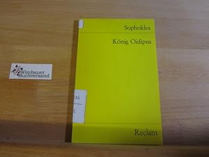 König Oidipus. Sophokles. Übers. u. Nachw. von Ernst Buschor / Reclams Universal-Bibliothek ; Nr....