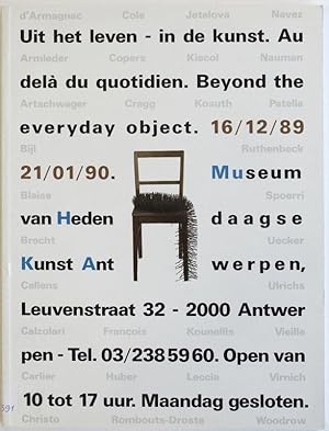 Uit het leven, in de kunst = Au delà du quotidien = Beyond the everyday object