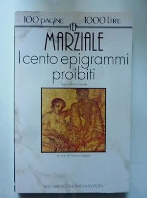 Immagine del venditore per I CENTO EPIGRAMMI PROIBITI Testo latino a fronte. A cura di Franco Zagato venduto da Historia, Regnum et Nobilia