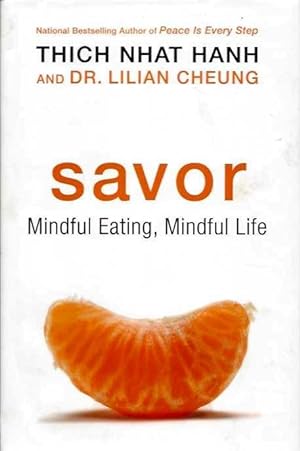 Image du vendeur pour SAVOR: Mindful Eating, Mindful Life mis en vente par By The Way Books