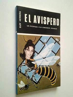 Imagen del vendedor de El avispero. Un picotazo a la conciencia dormida (Tragicomedia en dos actos) a la venta por MAUTALOS LIBRERA