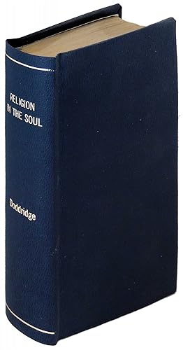 The Rise and Progress of Religion in the Soul, Illustrated in a Course of Serious and Practical A...