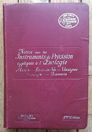 NOTICE sur les INSTRUMENTS de PRÉCISION appliqués à l'OENOLOGIE à la Pomologie et à la Brasserie