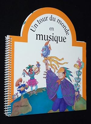 Bild des Verkufers fr Un Tour du monde en musique zum Verkauf von Abraxas-libris
