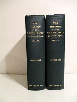 History of the Tenth Foot (Lincolnshire Regiment). (2 vols.).