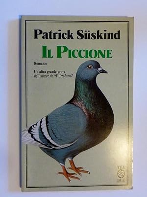 Seller image for IL PICCIONE Romanzo for sale by Historia, Regnum et Nobilia