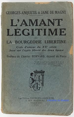 Seller image for L'amant lgitime ou La Bourgeoisie lgitime for sale by Librairie du Bassin