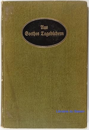 Seller image for Aus Goethes Tagebchern for sale by Librairie du Bassin