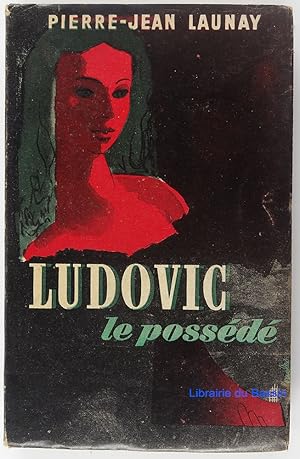 Immagine del venditore per Ludovic le possd venduto da Librairie du Bassin
