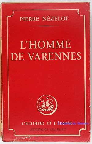 Seller image for L'homme de Varennes for sale by Librairie du Bassin