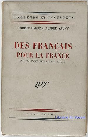 Des français pour la France (Le problème de la population)